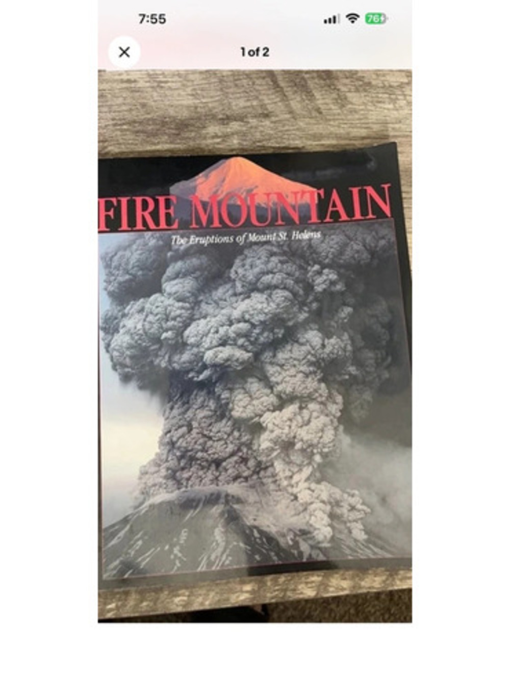 Fire Mountain: The Eruptions of Mount St. Helens Book